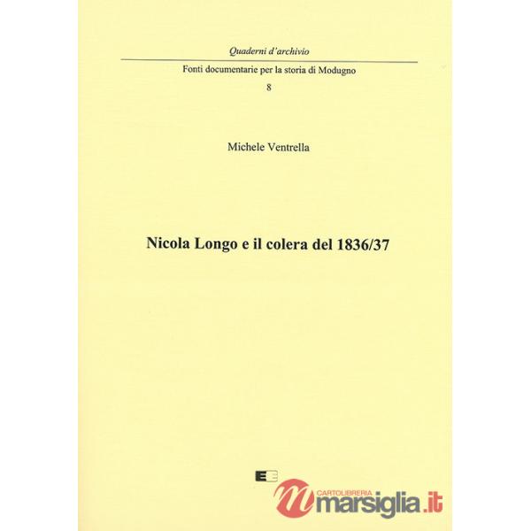 Nicola Longo e il colera del 1836/37