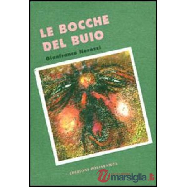 Bocche del buio (Le)