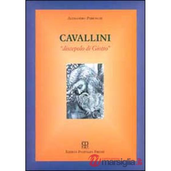 Cavallini. Discepolo di Giotto