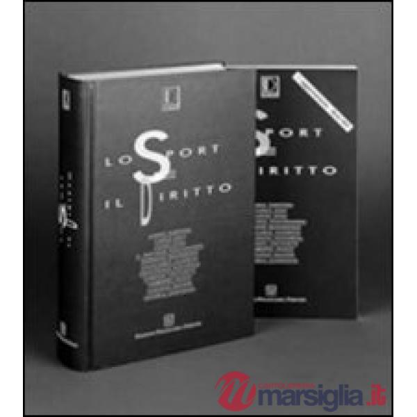 Sport e il diritto. Primo aggiornamento (Lo)