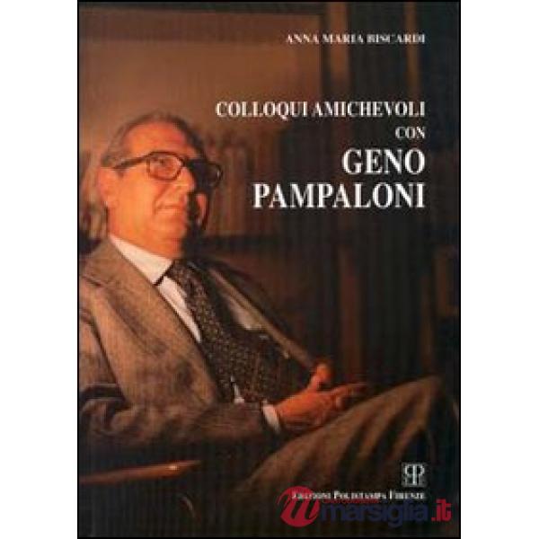 Colloqui amichevoli con Geno Pampaloni