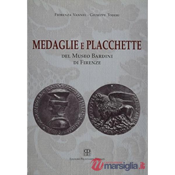 Medaglie e placchette del Museo Bardini di Firenze