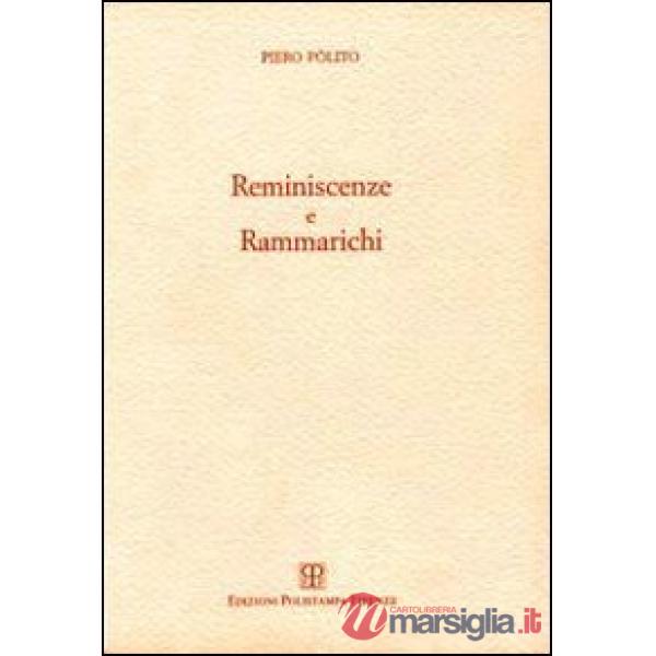 Reminiscenze e rammarichi