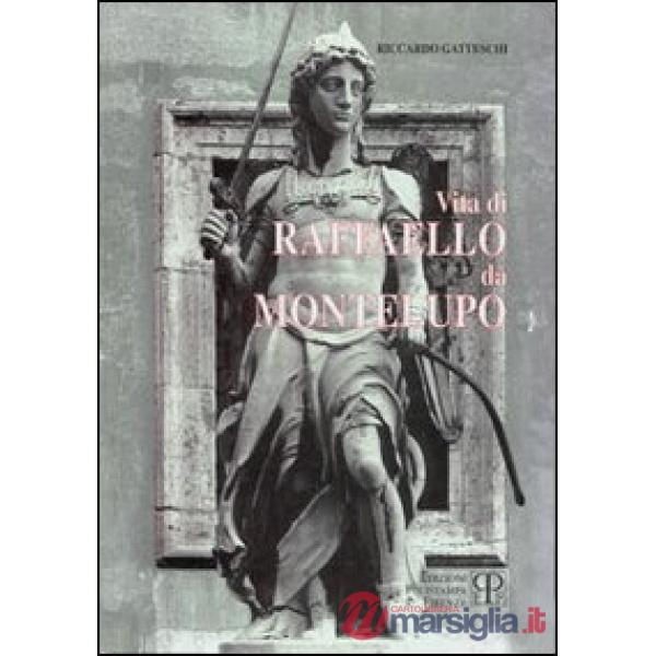 Vita di Raffaello da Montelupo