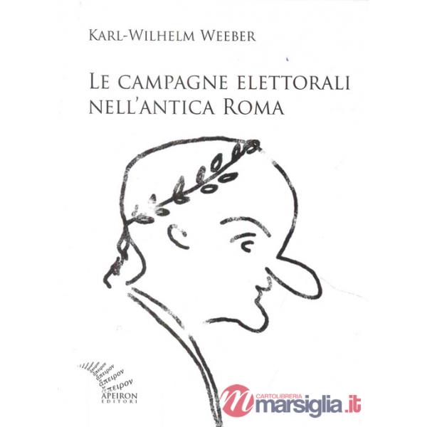 Campagne elettorali nell'antica Roma (Le)