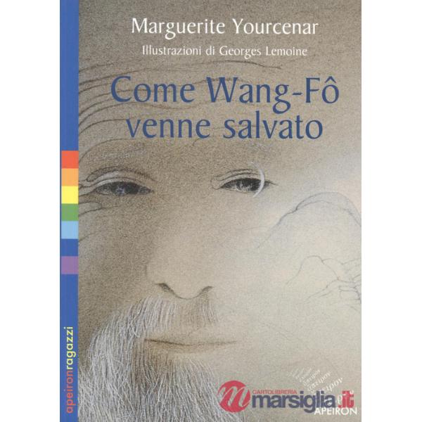 Come Wang-Fô venne salvato. Ediz. illustrata
