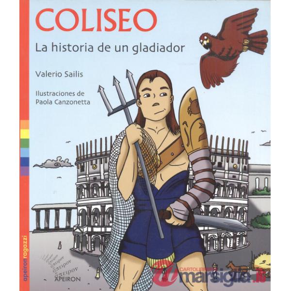 Coliseo. La historia de un gladiator
