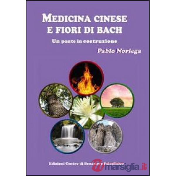 Medicina cinese e fiori di Bach. Un ponte in costruzione