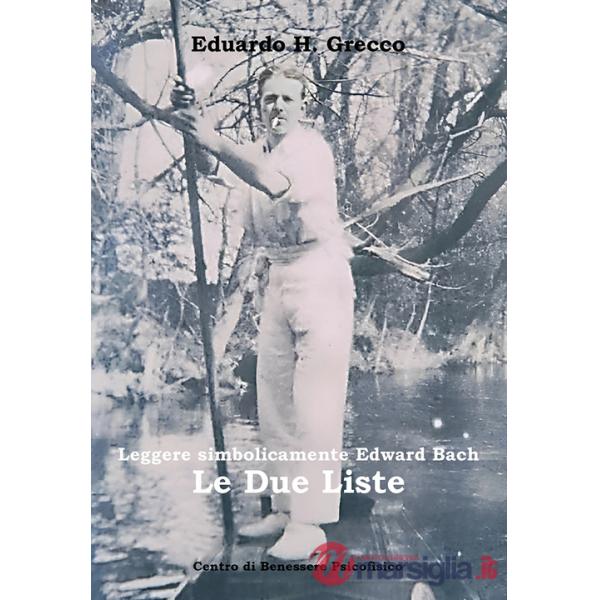 Leggere simbolicamente Edward Bach. Le due liste