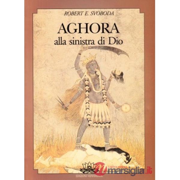 Aghora. Vol. 1: Alla sinistra di dio