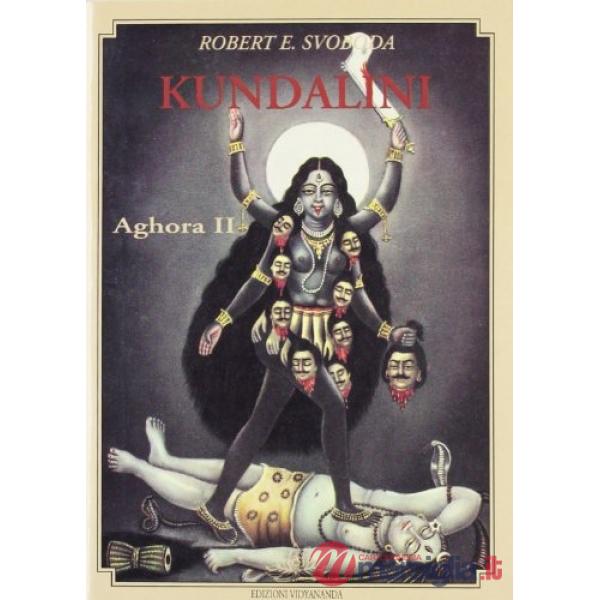 Aghora. Vol. 2: Kundalini