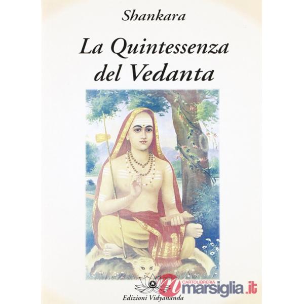 Quintessenza del Vedanta (La)