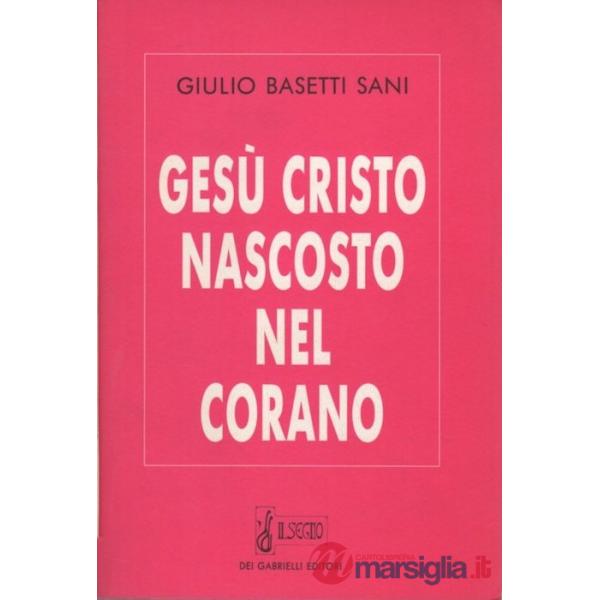 Gesù nascosto nel Corano