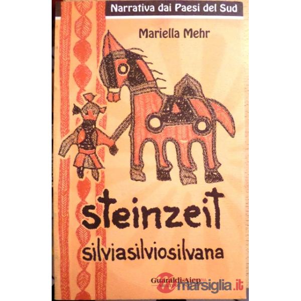 Steinzeit. Silvio, Silvia, Silvana