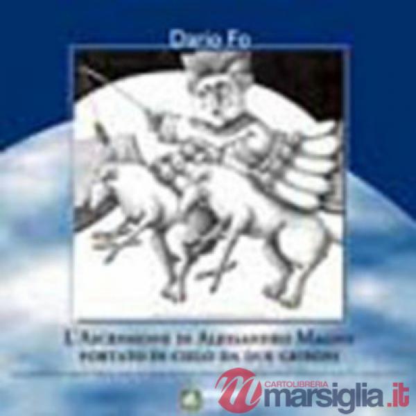Ascensione di Alessandro Magno portato in cielo da due grifoni (L')