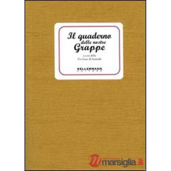Quaderno delle nostre grappe (Il)