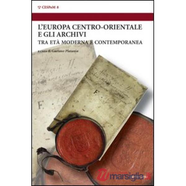 Europa centro-orientale e gli archivi