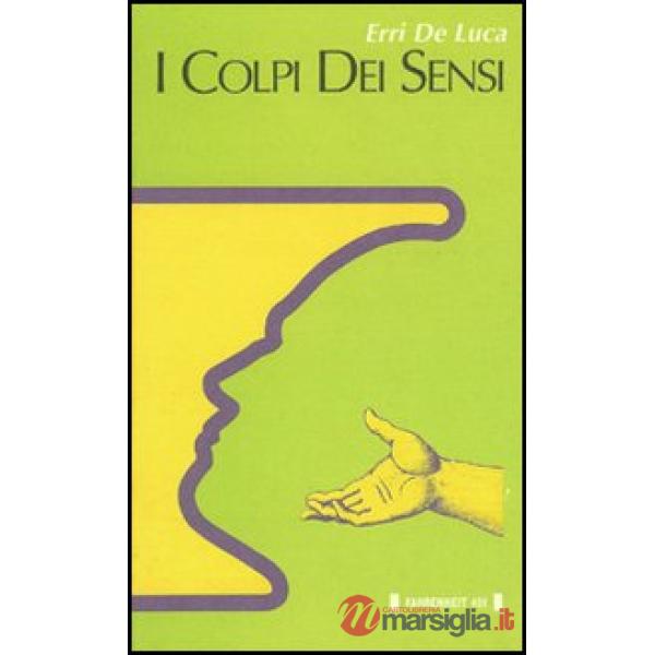 Colpi dei sensi (I)
