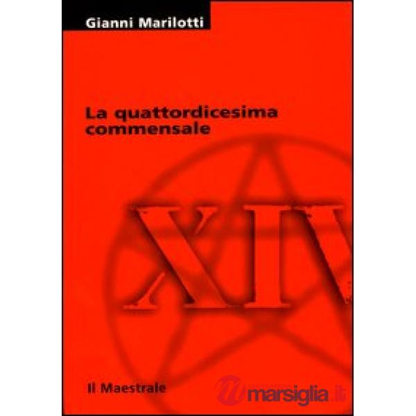 Quattordicesima commensale (La)