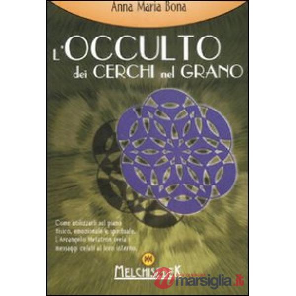 Occulto dei cerchi nel grano (L')