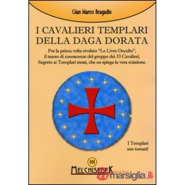 Cavalieri templari della Daga dorata (I)
