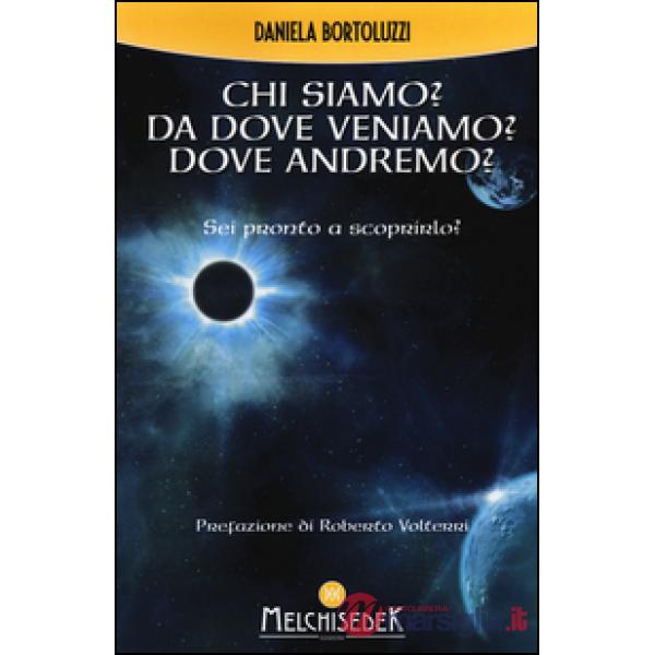 Chi siamo? Da dove veniamo? Dove andremo?
