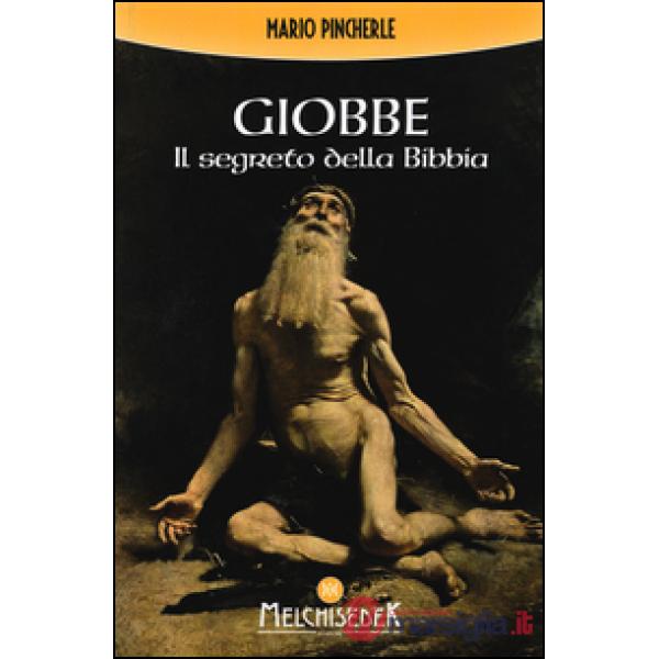 Giobbe. Il segreto della Bibbia