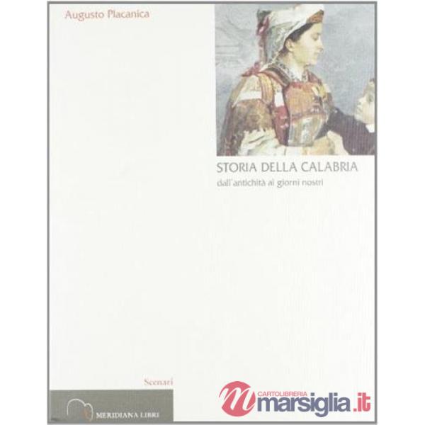 Storia della Calabria dall'antichità ai giorni nostri
