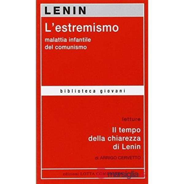L'estremismo malattia infantile del comunismo
