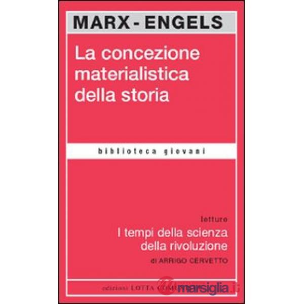 La concezione materialistica della storia