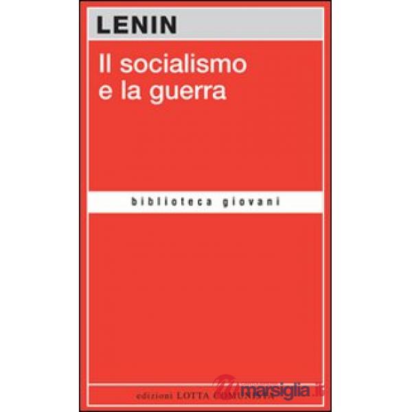 Il socialismo e la guerra