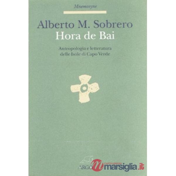 Hora de Bai. Antropologia e letteratura delle isole del Capo Verde