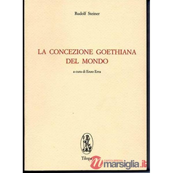 La concezione goethiana del mondo