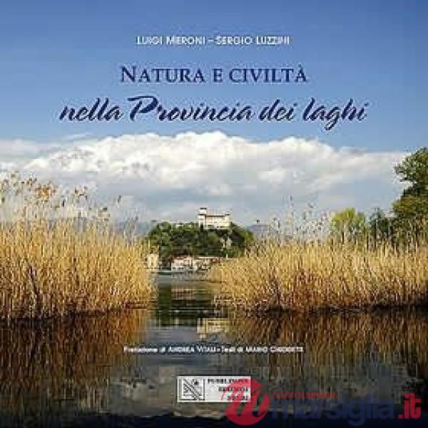 Natura e civiltà nella provincia dei laghi