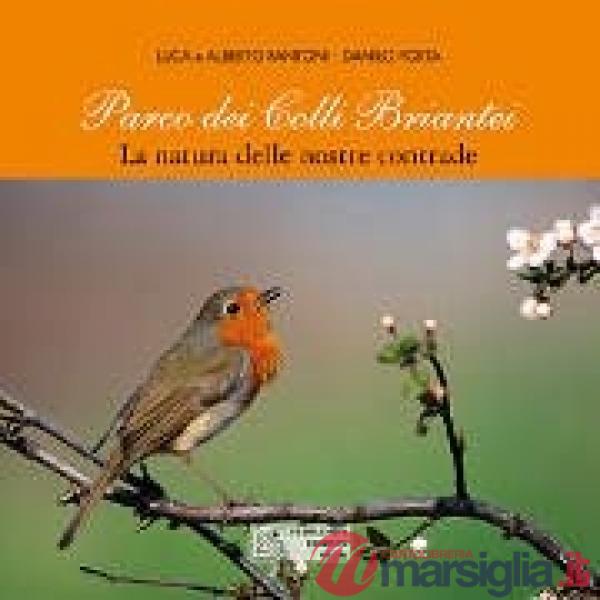 Parco dei colli Briantei. La natura delle nostre contrade