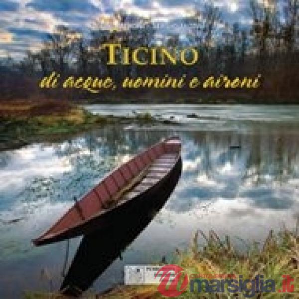 Ticino di acque uonimi e aironi