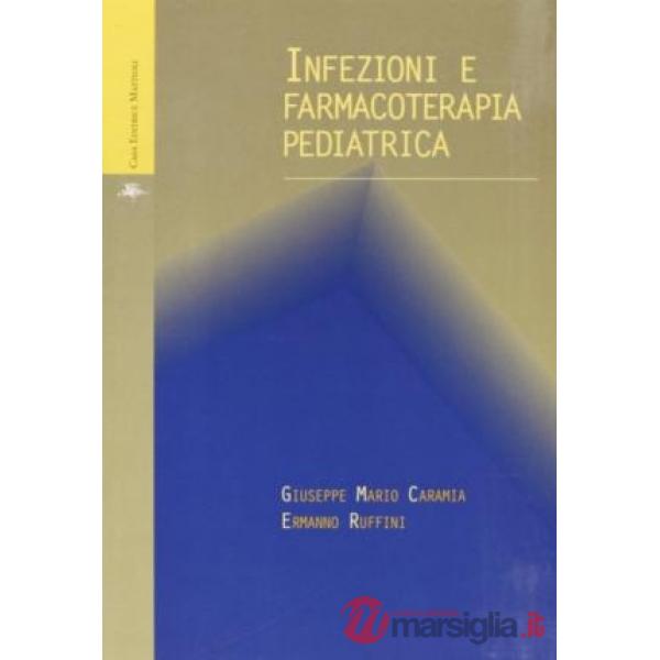 Infezioni e farmacoterapia pediatrica