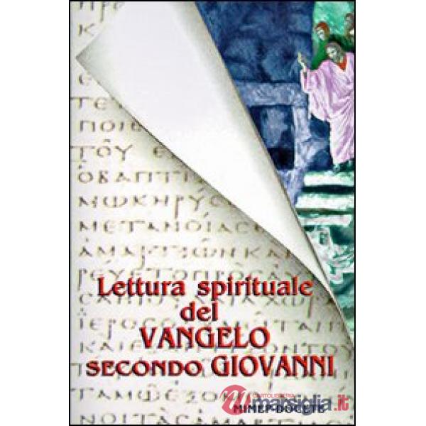 Lettura spirituale del Vangelo secondo Giovanni