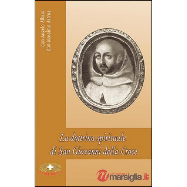 Dottrina spirituale di San Giovanni della Croce (La)