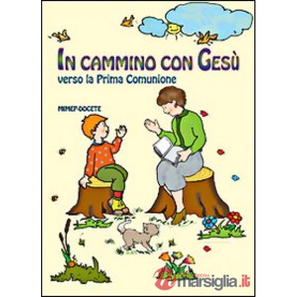 In cammino con Gesù verso la prima comunione