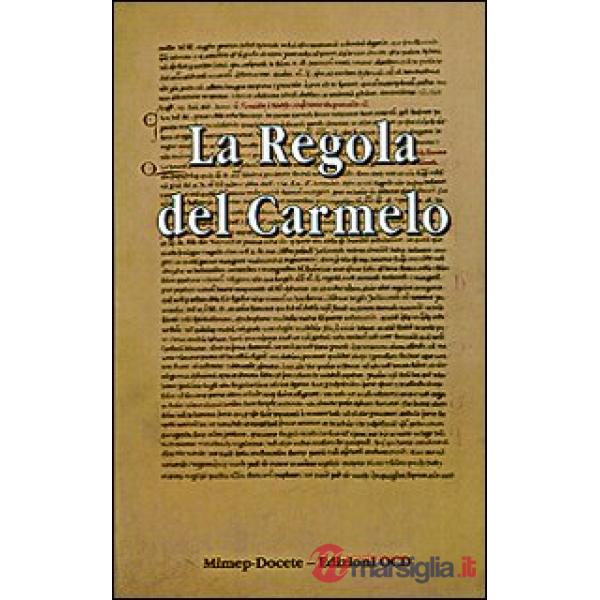 Regola del carmelo (La)