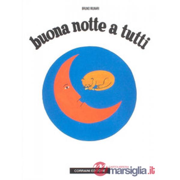 Buona notte a tutti