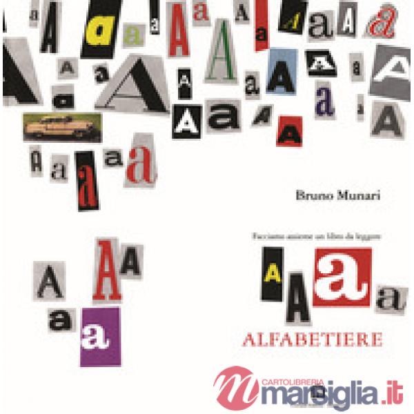 Alfabetiere. Facciamo insieme un libro da leggere