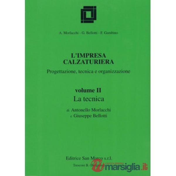 L'IMPRESA CALZATURIERA VOL. 2 LA TECNICA