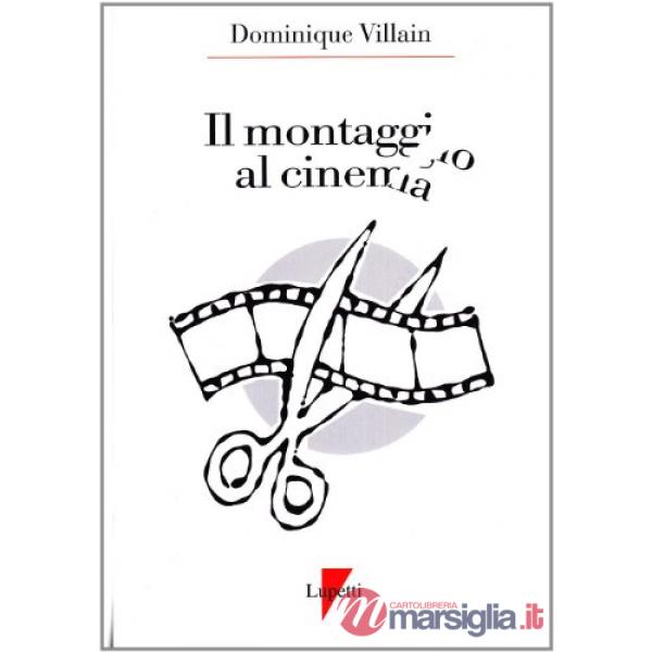 IL MONTAGGIO AL CINEMA