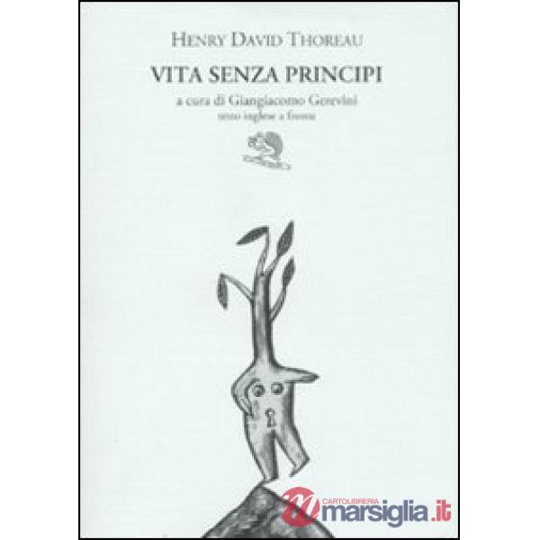 Vita senza principi. Testo inglese a fronte. Ediz. bilingue