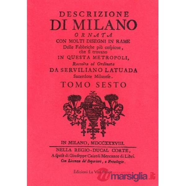 Descrizione di Milano ornata con molti disegni in rame delle fabbriche più cospi