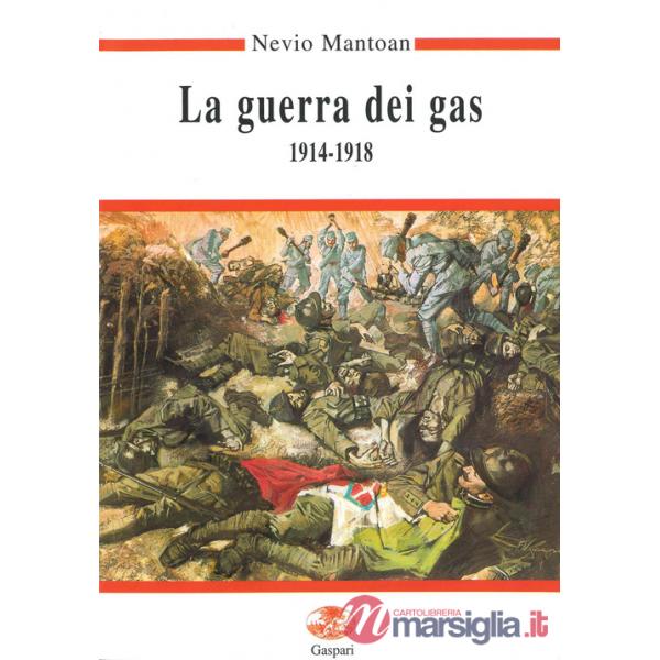 Guerra dei gas (1914-1918) (La)