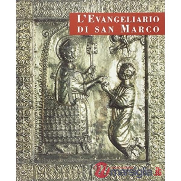 Evangeliario di san Marco (rist. anast.) (L')