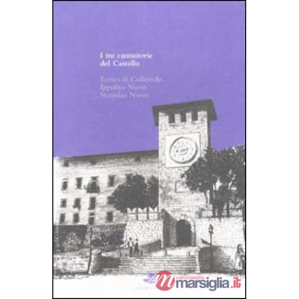 Tre cantastorie del castello (I)